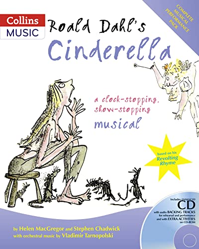 Roald Dahl's Cinderella (A & C Black Musicals): A Clock-Stopping, Show-Stopping Musical